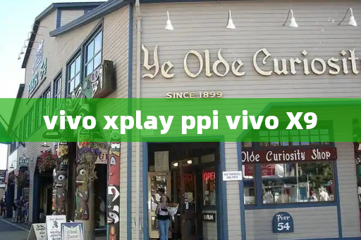 vivo xplay ppi vivo X9